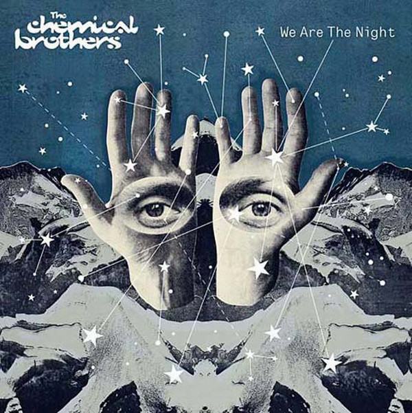 CHEMICAL BROTHERS – We Are The Night