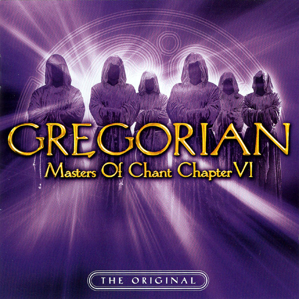 GREGORIAN – Masters Of Chant Chapter VI