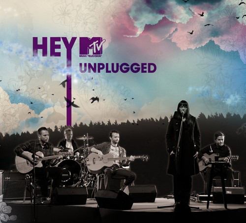 HEY – MTV Unplugged