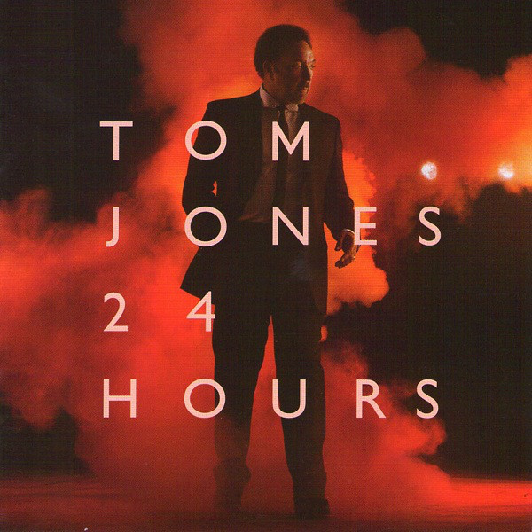 JONES TOM – 24 Hours