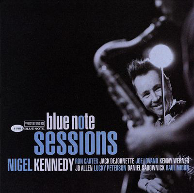 KENNEDY NIGEL - Blue Note Sessions