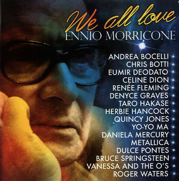 MORRICONE ENNIO - We All Love Ennio Morricone