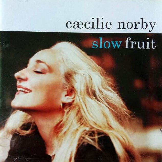 NORBY CAECILIE  – Slow Fruit