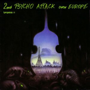 2ND PSYCHO ATTACK OVER EUROPE - 1