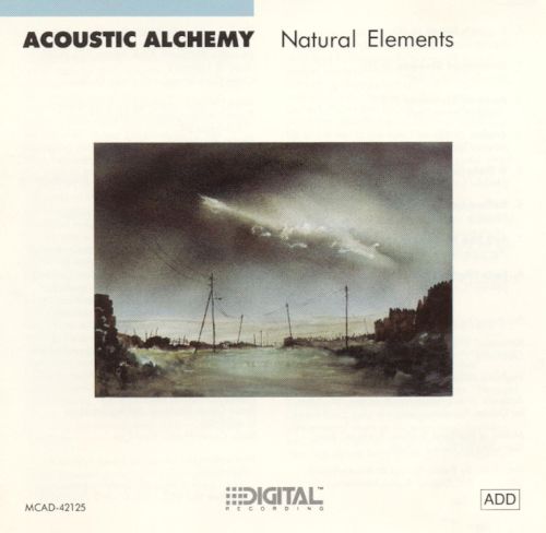 ACOUSTIC ALCHEMY – Natural Elements