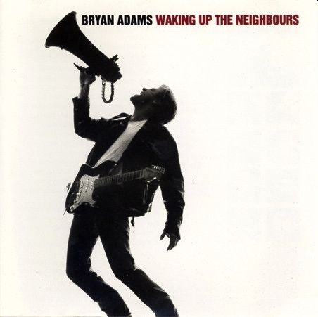 ADAMS BRYAN – Waking Up The Neighbours