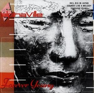 ALPHAVILLE – Forever Young