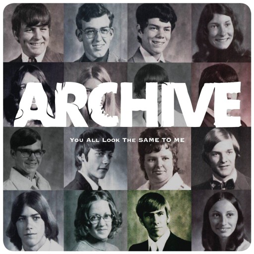 ARCHIVE – You All Look The Same To Me