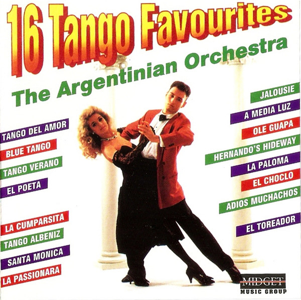 ARGENTINIAN ORCHESTRA – 16 Tango Favourites