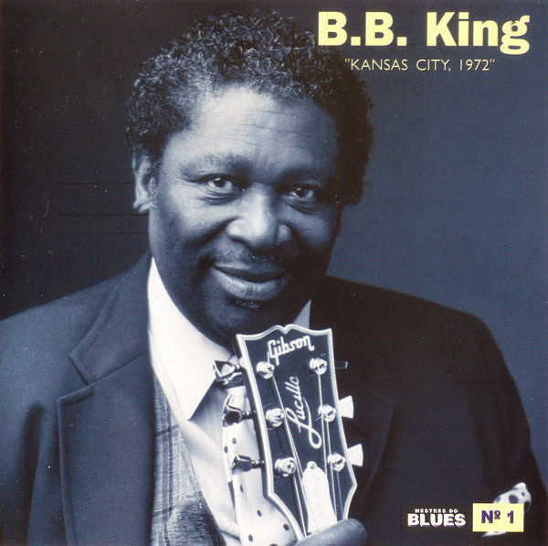 B.B. KING – Kansas City, 1972