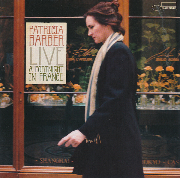 BARBER PATRICIA – Live – A Fortnight In France