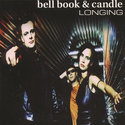 BELL BOOK & CANDLE – Longing