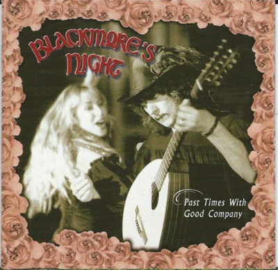 BLACKMORE’S NIGHT – Past Times With Good Company