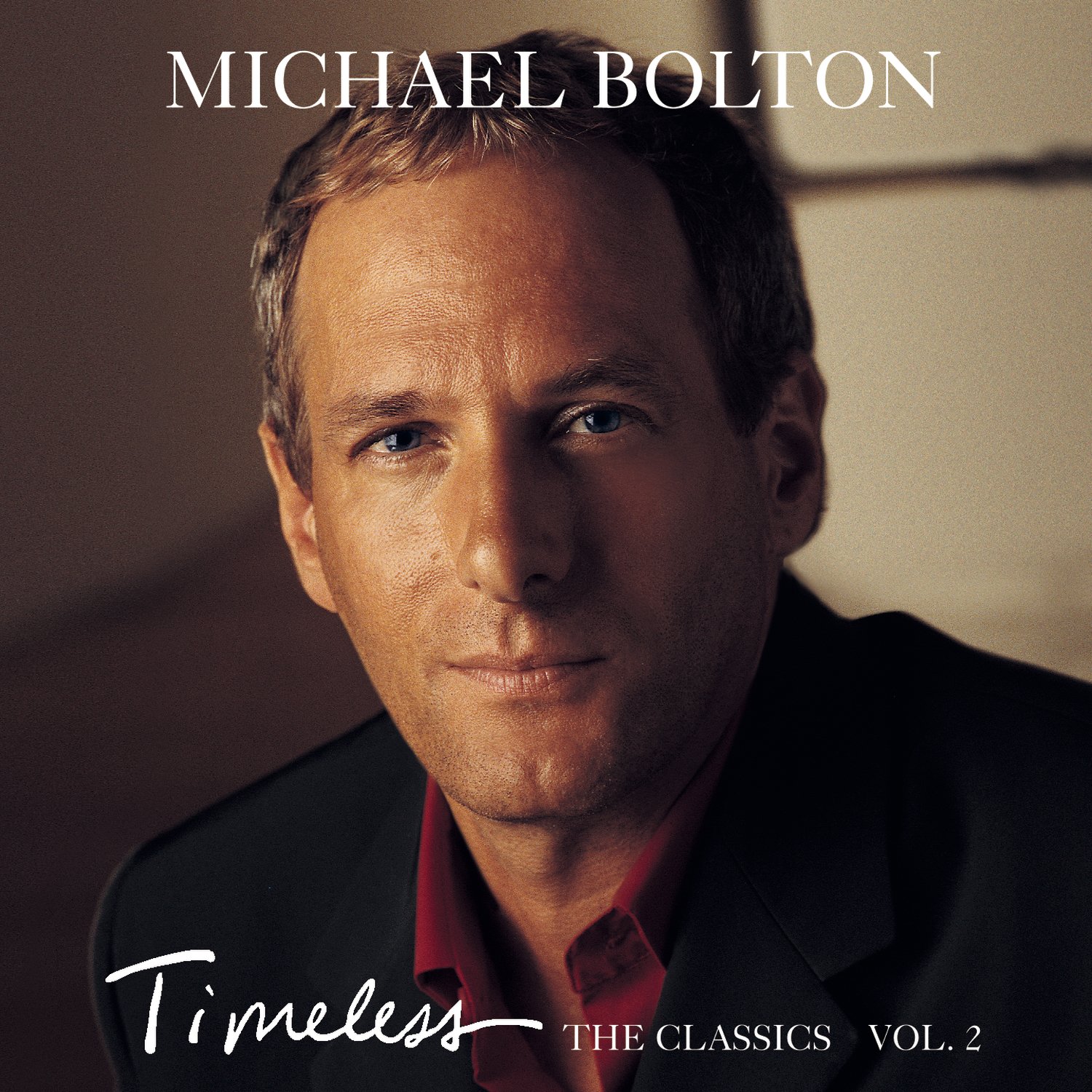 BOLTON MICHAEL – Timeless. The Classics 2