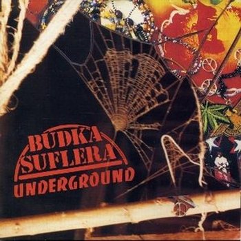 BUDKA SUFLERA – Underground