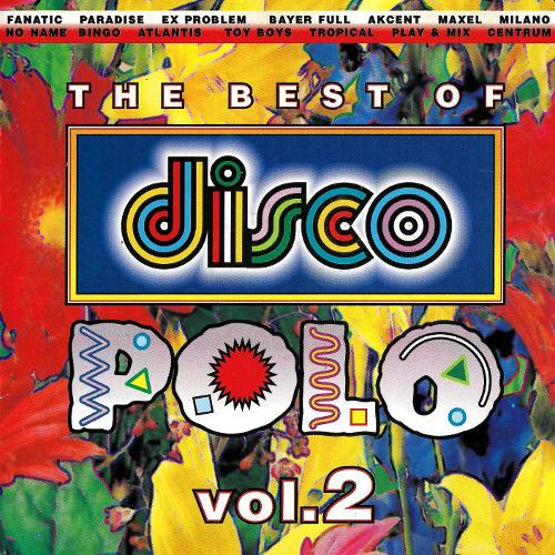 The Best Of Disco Polo Vol. 2