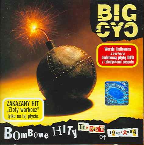 BIG CYC – Bombowe Hity. The Best Of 1988-2004