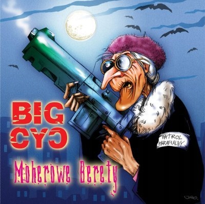 Big Cyc – Moherowe Berety