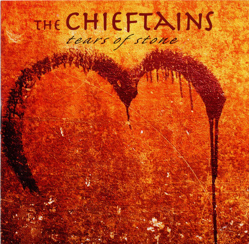 CHIEFTAINS – Tears Of Stone