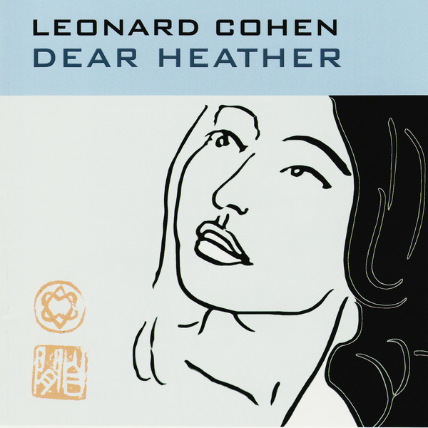 COHEN LEONARD – Dear Heather
