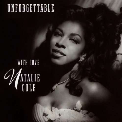COLE NATALIE - Unforgettable With Love