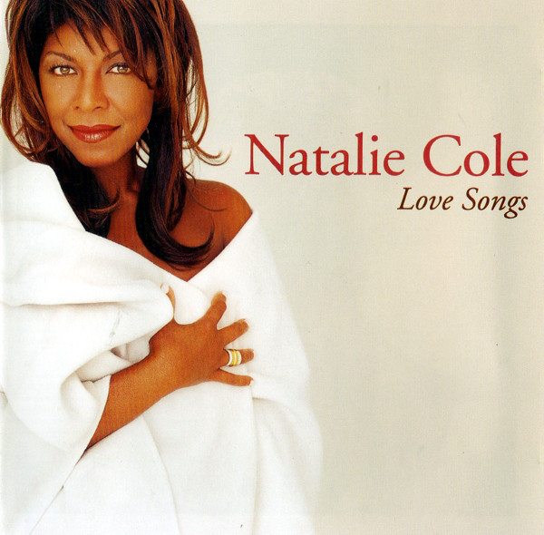 COLE NATALIE – Love Songs