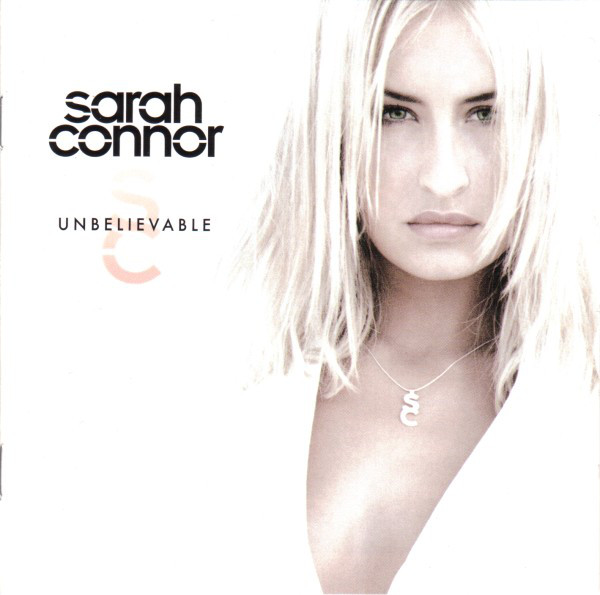 CONNOR SARAH – Unbelievable