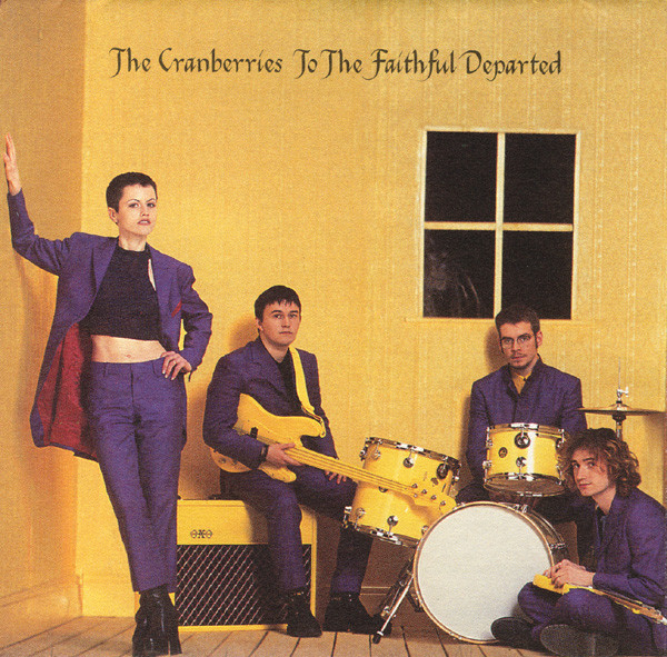 CRANBERRIES – To The Faithful Departed