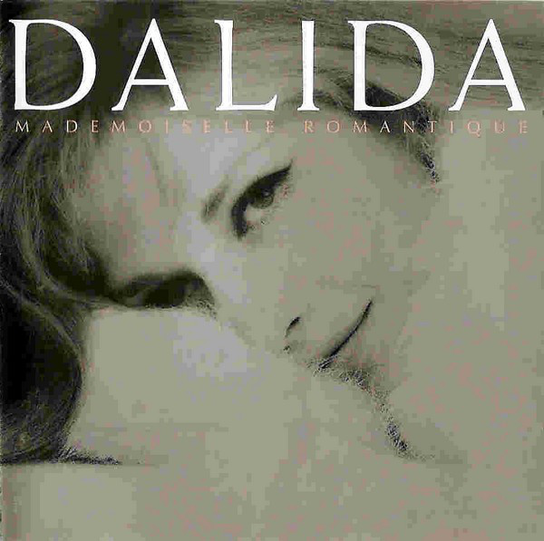 DALIDA – Mademoiselle Romantique