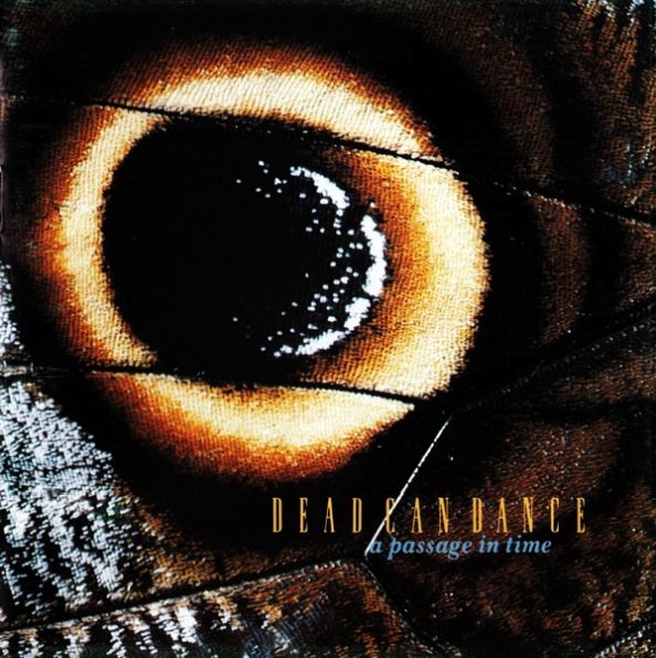 DEAD CAN DANCE – A Passage In Time