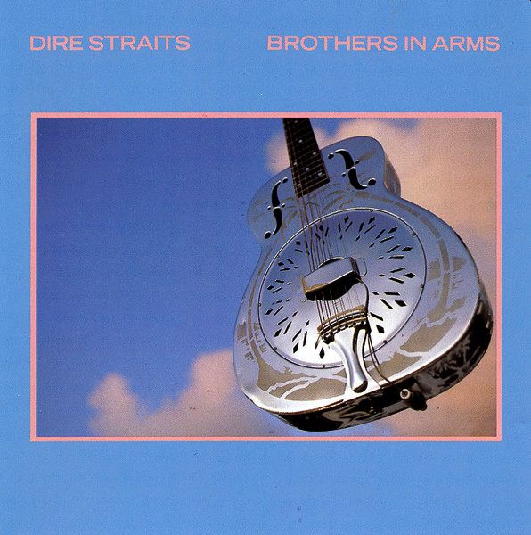 DIRE STRAITS – Brothers In Arms