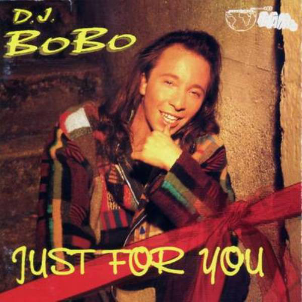 DJ BOBO – Just For You