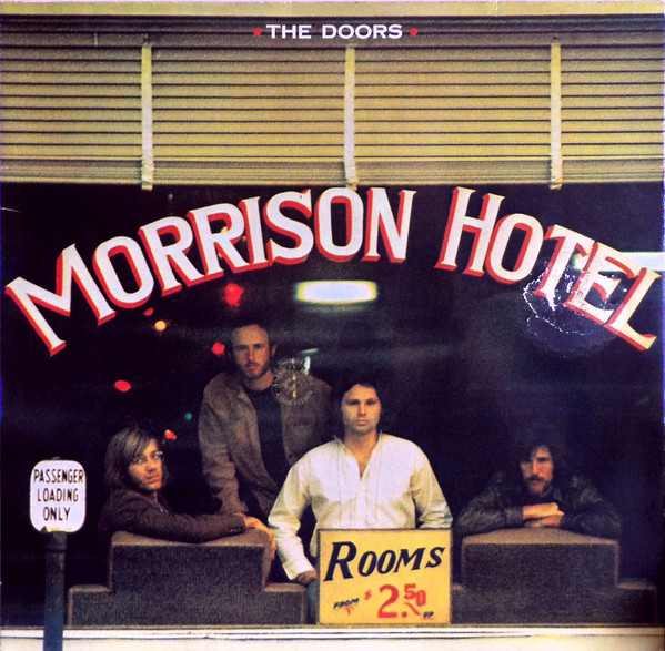 DOORS – Morrison Hotel