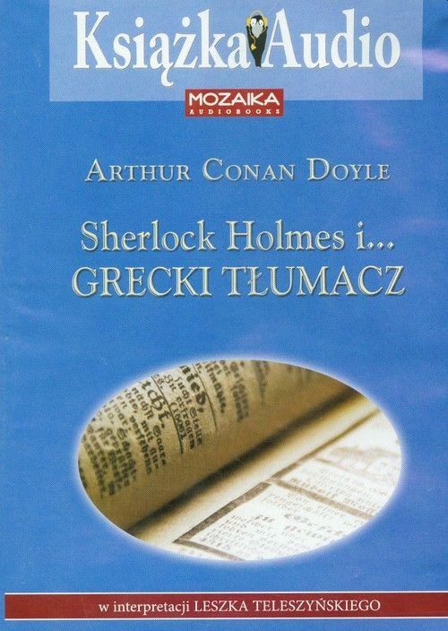 DOYLE ARTHUR CONAN - SHERLOCK HOLMES. SHERLOCK HOLMES I… GRECKI TŁUMACZ