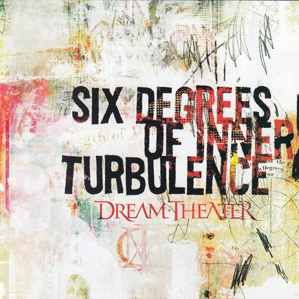 DREAM THEATER – Six Degrees Of Inner Turbulence