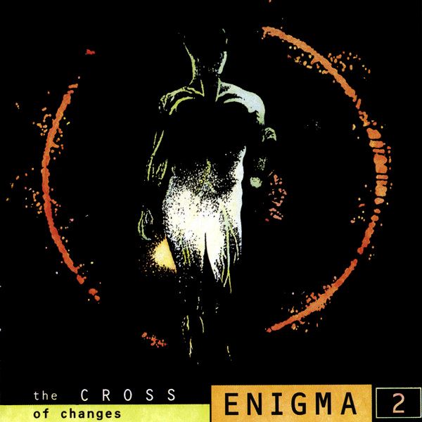 ENIGMA - Cross Of Changes