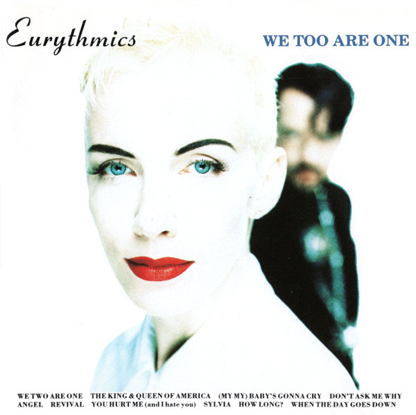 EURYTHMICS - We Too Are One