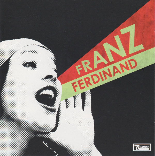 FRANZ FERDINAND – You Could Have It So Much Better