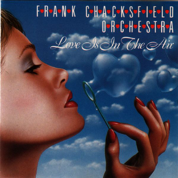 Frank Chacksfield Orchestra – Love Is In The Air