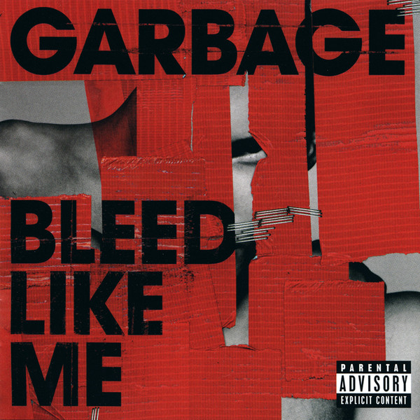GARBAGE – Bleed Like Me