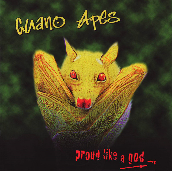 GUANO APES – Proud Like A God
