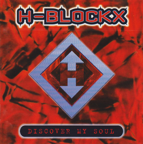 H BLOCKX – Discover My Soul