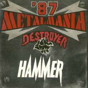 Hammer, Destroyer - Metalmania 87 - 1