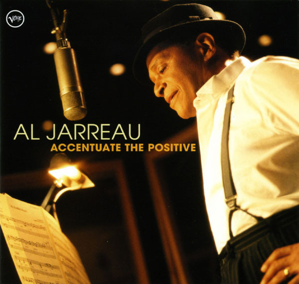 JARREAU AL – Accentuate The Positive