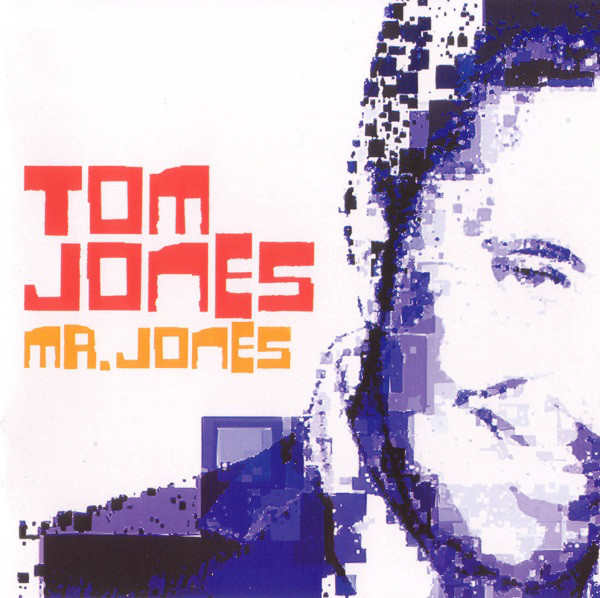 Jones Tom - Mr. Jones