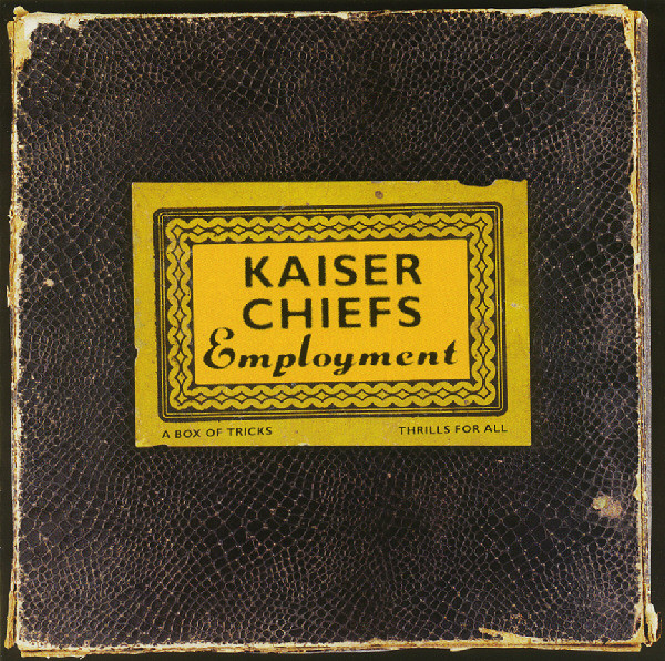 KAISER CHIEFS – Employment