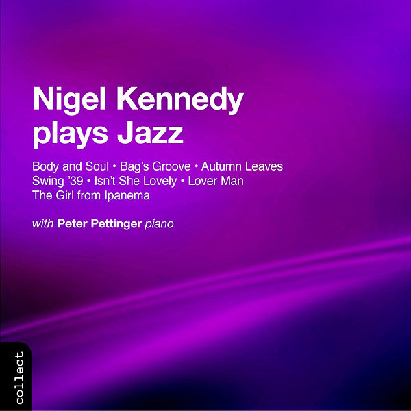 Nigel KENNEDY Plays Jazz
