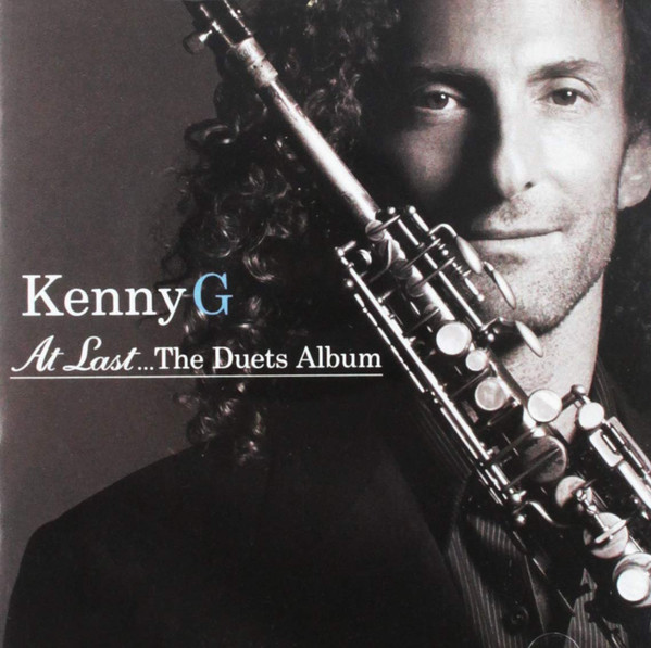 KENNY G. – At Last… The Duets Album