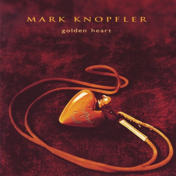 KNOPFLER MARK – Golden Heart