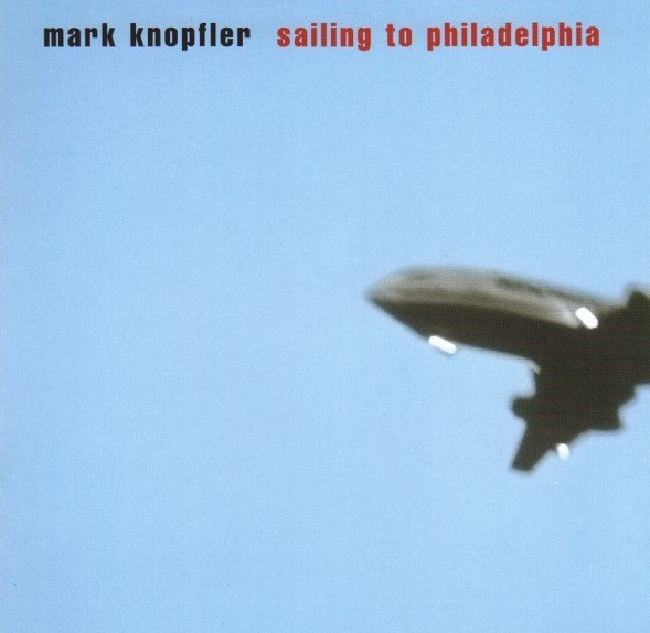 KNOPFLER MARK – Sailing To Philadelphia